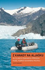 Z Kanady na Aljašku - Na člnoch panenskou prírodou pozdĺž pobrežia Severného Pacifiku