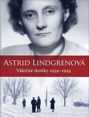 Astrid Lindgrenová - Vojnové denníky 1939-1945