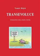 Transevolúcia - Scholastická evolúcia druhov a človeka