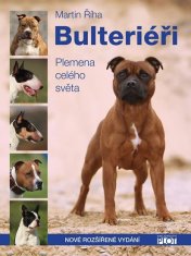 Bulteriéri - Plemená celého sveta