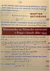 Matematika na Nemeckej univerzite v Prahe v rokoch 1882-1945