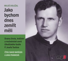 Ako by sme dnes zomrieť mali - CDmp3