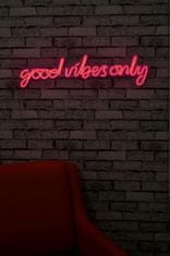 Hanah Home Nástenná neónová dekorácia Good Vibes Only ružová