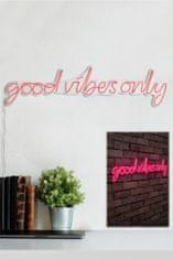 Hanah Home Nástenná neónová dekorácia Good Vibes Only ružová