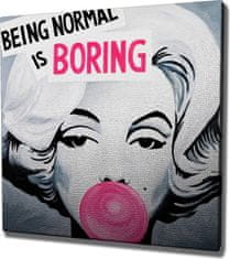 Wallity Obraz na plátne Being normal is boring KC237 45x45 cm