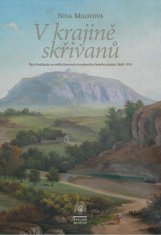 V kraji škovránkov - Říp a Podřipsko vo svetle formovania moderného českého národa 1860-1914