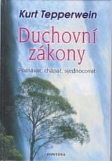 Kurt Tepperwein: Duchovní zákony