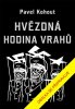 Pavel Kohout: Hvězdná hodina vrahů