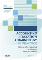 Veronika Solilová: Accounting and Taxation Terminology in Practice - Odborná daňová a účetní terminologie nejen pro studenty