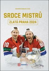 Kolektiv autorů: Srdce mistrů - Zlatá Praha 2024