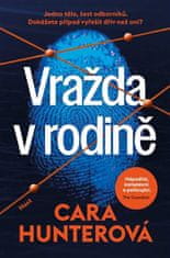 Cara Hunter: Vražda v rodině