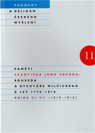 Pamäte Františka Jána Vaváka, suseda a richtára Milčického z rokov 1770 - 1816