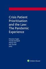 Massimo Foglia: Crisis Patient Prioritization and the Law: the Pandemic Experience