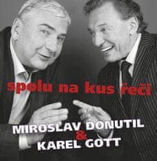 Miroslav Donutil: Spolu na kus řeči - Miroslav Donutil & Karel Gott