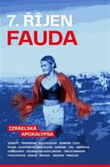 7. říjen. Fauda - Izraelská apokalypsa