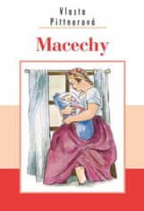 Vlasta Pittnerová: Macechy