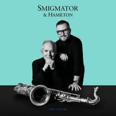 Jan Smigmator: Smigmator/Hamilton: Two tenors - CD