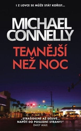 Michael Connelly: Temnější než noc