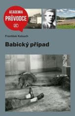 František Kolouch: Babický případ