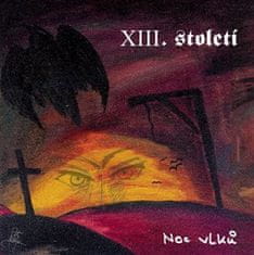 XIII. století: Noc vlků