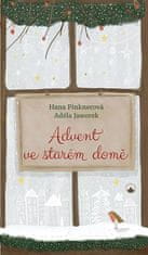 Hana Pinknerová: Advent ve starém domě