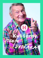 Kulišárne Jozefa Dvořáka