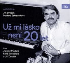 JIŘÍ ZMOŽEK: Už mi lásko není 20 let - CDmp3