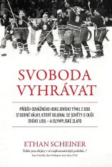 Ethan Scheiner: Svoboda vyhrávat