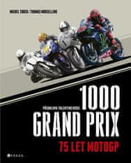 Thomas Morsellino: 1000 Grand Prix – 75 let MotoGP