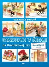 Gabriela Futová: Rozruch v škole na Kavuličovej ulici