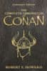 Robert E. Howard: The Complete Chronicles Of Conan : Centenary Edition