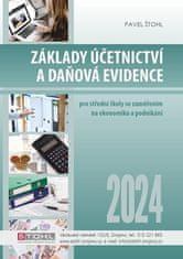 Pavel Štohl: Základy účetnictví a daňová evidence 2024