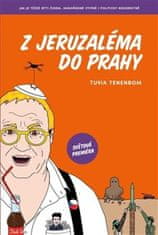 Tuvia Tenenbom: Z Jeruzaléma do Prahy