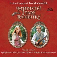 Evžen Gogela;Ivo Macharáček: Tajemství staré bambitky