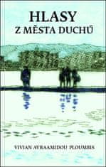 Vivian Avraamidou-Ploumpi: Hlasy z města duchů