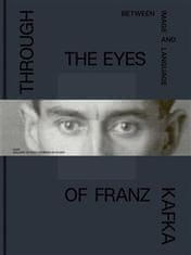 Through the Eys of Franz Kafka - Between Images and Language