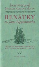 Vojtěch Pokorný: Benátky sv. Jana Nepomuckého - Průvodce památkami českého světce a historie vztahů s Prahou