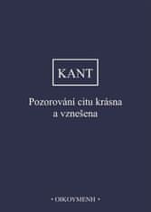 Immanuel Kant: Pozorování citu krásna a vznešena