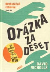 David Nicholls: Otázka za deset