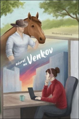 Michaela Labáková: Návrat na venkov