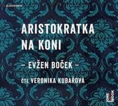 Evžen Boček: Aristokratka na koni