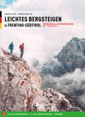 Versante Sud Sprievodca EASY ALPINISM in TRENTINO-SOUTH TYROL vol.1