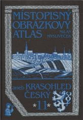 Milan Mysliveček: Místopisný obrázkový atlas aneb Krasohled český 11.