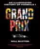 Will Buxton: Grand Prix: An Illustrated History of Formula 1