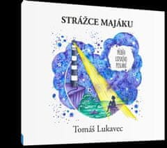 Tomáš Lukavec: Strážce majáku