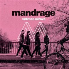 Mandrage: Vidím to ružovo CD