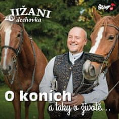 Južania - O koňoch a tiež o živote - CD