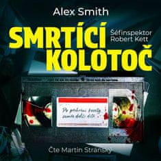 Alex Smith: Smrtící kolotoč - CDmp3 (Čte Martin Stránský)