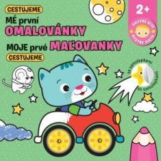 Moje prvé maľovanky - Cestujeme / Moje prvé ma?ovanky - Cestujeme