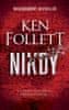 Ken Follett: Nikdy